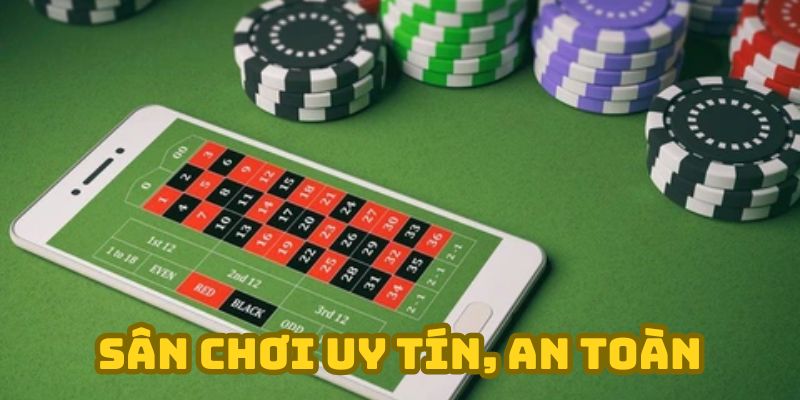 Nhà cái uy tín xứng đáng đứng top về độ an toàn